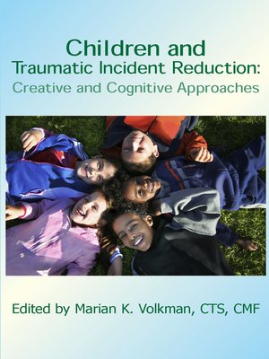 cover image of Children and Traumatic Incident Reduction
